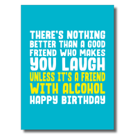 Good Friend With Alcohol Card